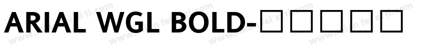 ARIAL WGL BOLD字体转换